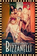 Poster for El quimérico espectáculo de los Bizzanelli