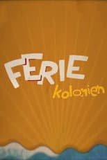 Poster for Feriekolonien