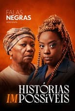 Poster for Falas Negras: Histórias (Im)possíveis