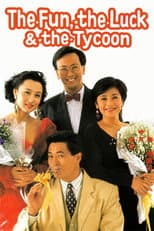 Poster for The Fun, the Luck & the Tycoon