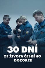 Poster for 30 dní ze života českého dozorce