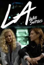 Poster for LA Web Series