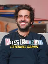 Poster for Max Boublil, l'éternel gamin