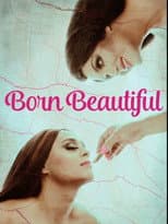 Poster for Born Beautiful