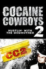 Poster for Cocaine Cowboys 2