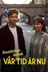 Poster for Berättelsen bakom Vår tid är nu