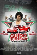 Poster for Guido Superstar: The Rise of Guido