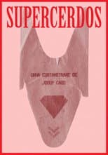Poster for SUPERPIGS