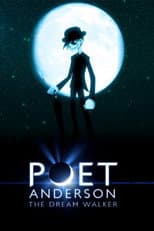Poster for Poet Anderson: The Dream Walker