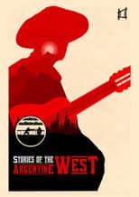Poster for Stories of the Argentine West