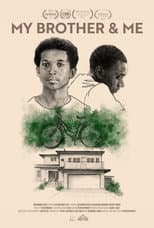 Poster for My Brother & Me