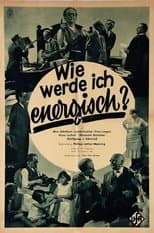Poster for Wie werde ich energisch?