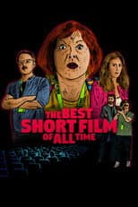 Poster for The Best Short Film of All Time