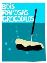Poster for Bois, Raposas & Crocodilos