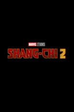 Poster for Untitled Shang-Chi and the Legend of the Ten Rings Sequel