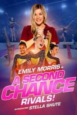 Poster for A Second Chance: Rivals!