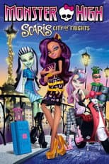 Poster for Monster High: Scaris City of Frights