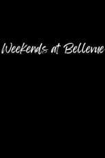 Poster for Weekends at Bellevue