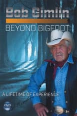 Poster for Bob Gimlin - Beyond Bigfoot