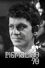 Poster for Pigmalião 70