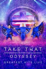 Poster for Take That: Odyssey - Greatest Hits Live