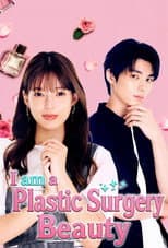 Poster for I am a Plastic Surgery Beauty