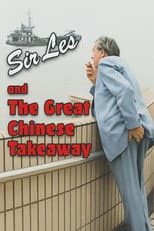 Poster for Sir Les And The Great Chinese Takeaway