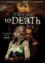 Poster for I Love You to Death