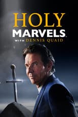 Poster for Holy Marvels with Dennis Quaid