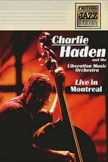 Poster for Charlie Haden And The Liberation Music Orchestra - Live In Montreal
