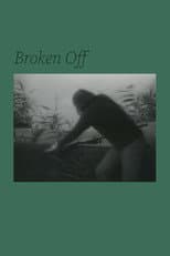 Poster for Broken Off