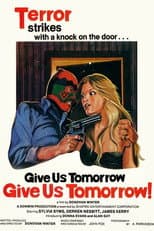 Poster for Give Us Tomorrow