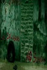 Poster for Las palabras no suenan