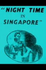 Poster for Night Time In Singapore