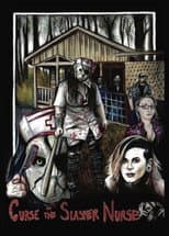 Poster for Curse of the Slasher Nurse
