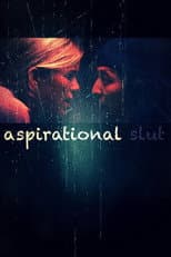 Poster for Aspirational Slut