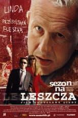 Poster for Sezon na leszcza
