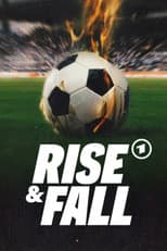 Poster for Rise & Fall