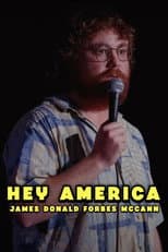 Poster for James Donald Forbes McCann: HEY AMERICA