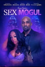 Poster for Shaun Sinclair's Sex Mogul