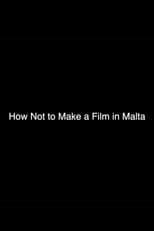 Poster for How Not to Make a Film in Malta