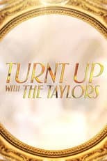 Poster for Turnt Up with the Taylors