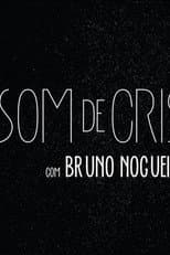 Poster for Som de Cristal