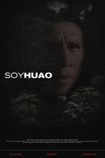 Poster for Soy Huao