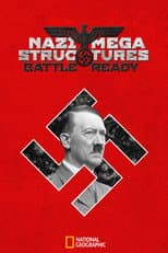 Poster for Nazi Megastructures: Battle Ready