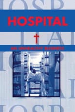 Poster for Hospital - An Unhealthy Business