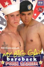 Poster for My Big Gay Bareback Porn Career