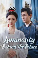 Poster for Luminosity Behind the Palace