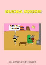Poster for mucka doozie