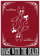 Poster for Dance With The Dealer